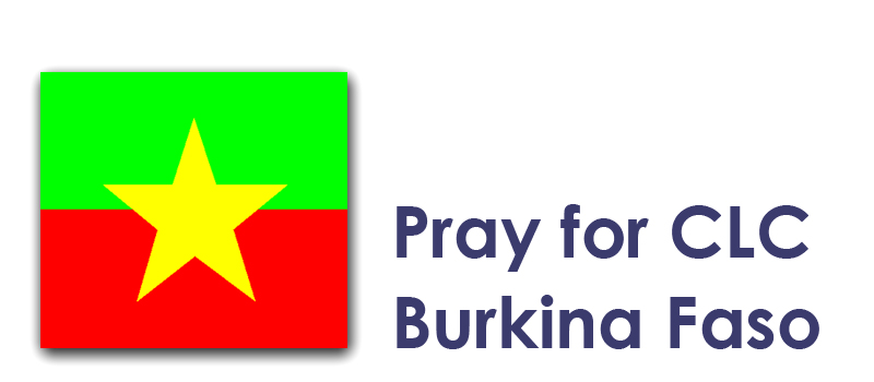 Wednesday (24th) – Pray for CLC Burkina Faso